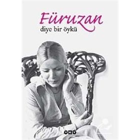 FÜRUZAN DIYE BIR ÖYKÜ - FARUK ŞÜYÜN