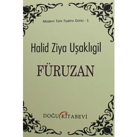 Füruzan - Halid Ziya Uşaklıgil