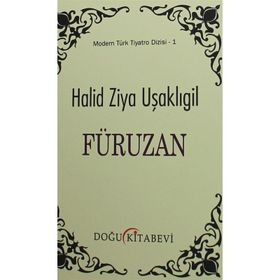 Füruzan - Halit Ziya Uşaklıgil