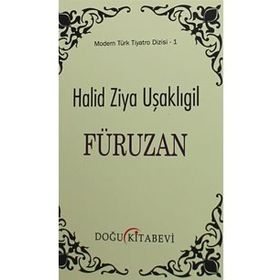 Füruzan - Halit Ziya Uşaklıgil