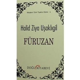 Füruzan - Halit Ziya Uşaklıgil