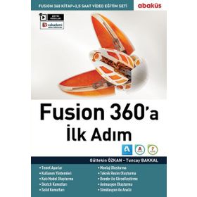 Fusion 360'a İlk Adım - Gültekin Özkan - Tuncay Bakkal