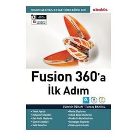Fusion 360'a İlk Adım - Gültekin Özkan - Tuncay Bakkal