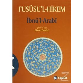 FUSÛSU'L-HIKEM (CILTLI) - MUHYIDDIN İBN ARABI