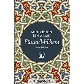 FÜSUSUL-HIKEM - MUHYIDDIN İBN ARABI (ISBN:9789758264605)