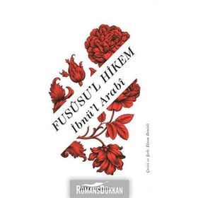 FÜSUSUL-HIKEM - MUHYIDDIN İBN ARABI (ISBN:9789758264605)