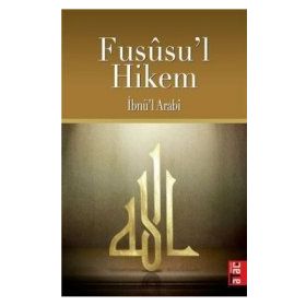 FÜSUSUL-HIKEM - MUHYIDDIN İBN ARABI (ISBN:9789758264605)