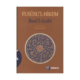 FÜSUSUL-HIKEM - MUHYIDDIN İBN ARABI (ISBN:9789758264605)