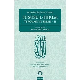FUSUSÜL HIKEM VE TERCÜME ŞERHİ CILT: 2 - MUSTAFA TAHRALI - SELÇUK ERAYDIN