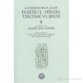 FUSUSÜL HIKEM VE TERCÜME ŞERHİ CILT: 2 - MUSTAFA TAHRALI - SELÇUK ERAYDIN