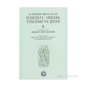 FUSUSÜL HIKEM VE TERCÜME ŞERHİ CILT: 2 - MUSTAFA TAHRALI - SELÇUK ERAYDIN