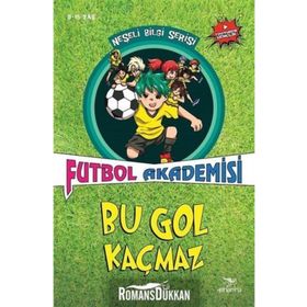 Futbol Akademisi Bu Gol Kaçmaz - Neşeli Bilgi Serisi 6.Kitap - Elhamra Yayınları