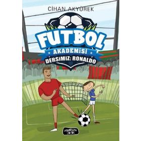 Futbol Akademisi-Dersimiz: Messi - Cihan Akyürek