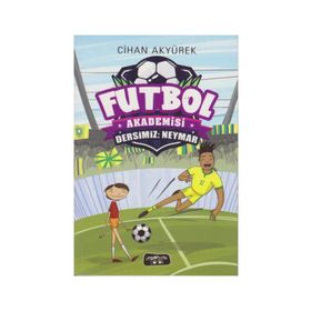 Futbol Akademisi-Dersimiz: Neymar - Cihan Akyürek