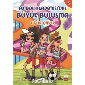 Futbol Akademisi'nde Büyük Buluşma - Uğur Önver