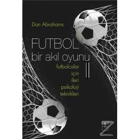 Futbol Bir Akıl Oyunu 2 - Dan Abrahams