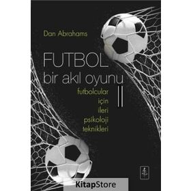 Futbol Bir Akıl Oyunu 2 - Dan Abrahams