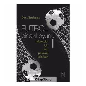 Futbol Bir Akıl Oyunu 2 - Dan Abrahams