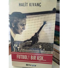 Futbol Bir Aşk - Halit Kıvanç