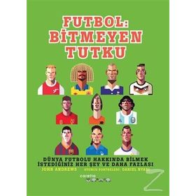 Futbol Bitmeyen Tutku - John Andrews Daniel Nyari
