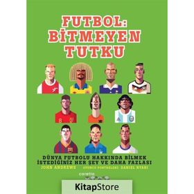 Futbol Bitmeyen Tutku - John Andrews Daniel Nyari