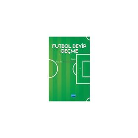 Futbol Deyip Geçme S. Bora Çavuşoğlu
