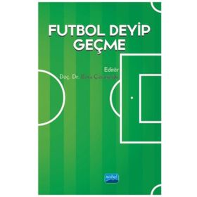 Futbol Deyip Geçme S. Bora Çavuşoğlu