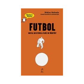 Futbol Düşünen Baykuş Serisi Didier Deleule