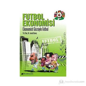 Futbol Ekonomisi - İsmail Güneş