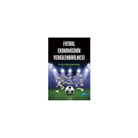 Futbol Ekonomisinin Vergilendirilmesi - Serdar Şahin