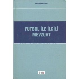 FUTBOL ILE İLGİLİ MEVZUAT - HARUN HAKAN BAŞ