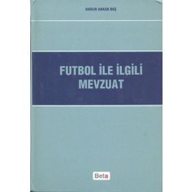 FUTBOL ILE İLGİLİ MEVZUAT - HARUN HAKAN BAŞ