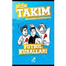 Futbol Kuralları - Bizim Takım - David Bedford - Keith Brumpton