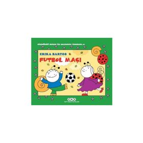 Futbol Maçı 27 - Uğurböceği Sevecen ile Salyangoz Tomurcuk - Erika Bartos