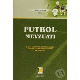 Futbol Mevzuatı - Harun Kuku