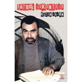 Futbol Sıkıntısı Çetin Susan
