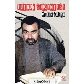 Futbol Sıkıntısı Çetin Susan