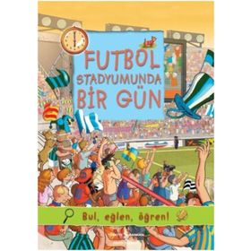Futbol Stadyumunda Bir Gün İş Bankası Kültür Yayınları