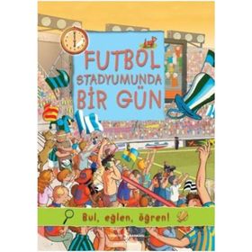 Futbol Stadyumunda Bir Gün İş Bankası Kültür Yayınları