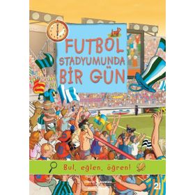 Futbol Stadyumunda Bir Gün İş Bankası Kültür Yayınları