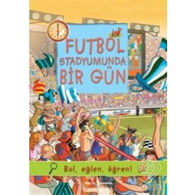 Futbol Stadyumunda Bir Gün İş Bankası Kültür Yayınları