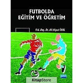 FUTBOLDA EĞITIM VE ÖĞRETIM - ALI NIYAZI İNAL