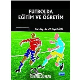 FUTBOLDA EĞITIM VE ÖĞRETIM - ALI NIYAZI İNAL