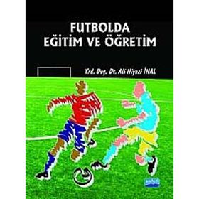 FUTBOLDA EĞITIM VE ÖĞRETIM - ALI NIYAZI İNAL