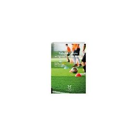 Futbolda Gelişim ve Eğitim Üzerine Notlar Emre Hamzaoğlu
