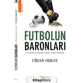 Futbolun Baronları - Cihan Oskay
