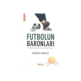 Futbolun Baronları - Cihan Oskay