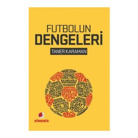 Futbolun Dengeleri - Taner Karaman