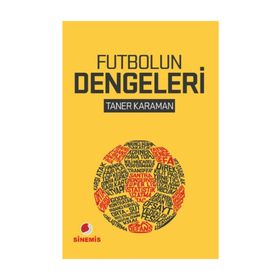 Futbolun Dengeleri - Taner Karaman