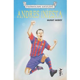 Futbolun Devleri - Andres Iniesta - Murat Aksoy